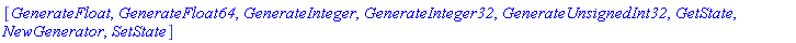 [GenerateFloat, GenerateFloat64, GenerateInteger, GenerateInteger32, GenerateUnsignedInt32, GetState, NewGenerator, SetState]