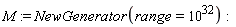 M := NewGenerator(range = 10^32)