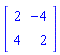 Matrix([[2, -4], [4, 2]])