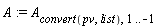 A := A[convert(pv, list), 1 .. -1]