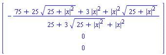 Vector[column]([[-(75+25*(25+abs(x)^2)^(1/2)+3*abs(x)^2+abs(x)^2*(25+abs(x)^2)^(1/2))/(25+3*(25+abs(x)^2)^(1/2)+abs(x)^2)], [0], [0]])