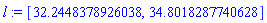 l := [32.2448378926038, 34.8018287740628]