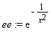 ee := exp(-1/x^2)