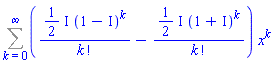 Sum((((1/2)*I)*(1-I)^k/factorial(k)-((1/2)*I)*(1+I)^k/factorial(k))*x^k, k = 0 .. infinity)