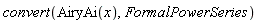 convert(AiryAi(x), FormalPowerSeries)