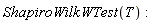 ShapiroWilkWTest(T)