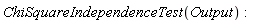ChiSquareIndependenceTest(Output)
