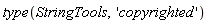 type(StringTools, 'copyrighted')