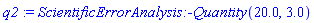 ScientificErrorAnalysis:-Quantity(20.0, 3.0)