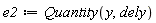 e2 := Quantity(y, dely)