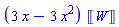 (3*x-3*x^2)*Unit(W)