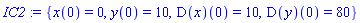 IC2 := {x(0) = 0, y(0) = 10, (D(x))(0) = 10, (D(y))(0) = 80}