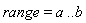 range = a .. b