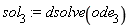 sol[3] := dsolve(ode[3])