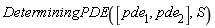 DeterminingPDE([pde[1], pde[2]], S)
