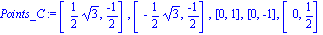 Points_C := [1/2*3^(1/2), (-1)/2], [-1/2*3^(1/2), (-1)/2], [0, 1], [0, -1], [0, 1/2]