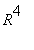 R^4
