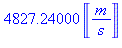 (Typesetting:-mprintslash)([4827.24000*Unit(m/s)], [4827.24000*Units:-Unit(m/s)])