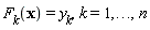 F[k](x) = y[k], k = 1, () .. (), n