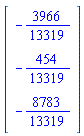 Vector(3, {(1) = -3966/13319, (2) = -454/13319, (3) = -8783/13319})