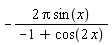 -2*Pi*sin(x)/(-1+cos(2*x))