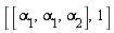 [[alpha[1], alpha[1], alpha[2]], 1]
