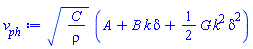 (C/rho)^(1/2)*(A+B*k*delta+(1/2)*G*k^2*delta^2)