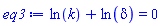 ln(k)+ln(delta) = 0