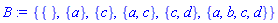 {{}, {a}, {c}, {a, c}, {c, d}, {a, b, c, d}}