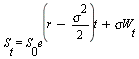 S[t] = `*`(S[0], `*`(`^`(e, `+`(`*`(`+`(r, `-`(`*`(`/`(1, 2), `*`(`^`(sigma, 2))))), `*`(t)), `&sigma;W`[t]))))