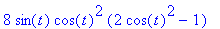 8*sin(t)*cos(t)^2*(2*cos(t)^2-1)