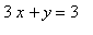 3*x+y = 3
