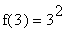 f(3) = 3^2