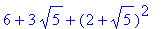 6+3*5^(1/2)+(2+5^(1/2))^2