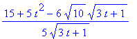 1/5*(15+5*t^2-6*10^(1/2)*(3*t+1)^(1/2))/(3*t+1)^(1/2)