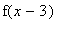 f(x-3)