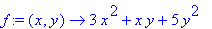 f := proc (x, y) options operator, arrow; 3*x^2+x*y+5*y^2 end proc