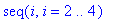 seq(i,i = 2 .. 4)