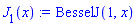 J[1](x) := BesselJ(1, x)