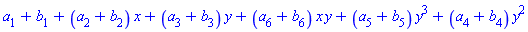 a[1]+b[1]+(a[2]+b[2])*x+(a[3]+b[3])*y+(a[6]+b[6])*x*y+(a[5]+b[5])*y^3+(a[4]+b[4])*y^2