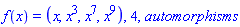f(x) = (x, x^3, x^7, x^9), 4, automorphisms