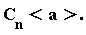 "C[n]<a>."