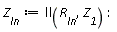 Z__In := ll(R__In, Z__1)