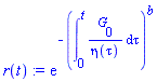 r(t) := exp(-(Int(G[0]/eta(tau), tau = 0 .. t))^b)
