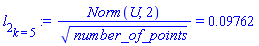 l[2][k = 5] := Norm(U, 2)/number_of_points^(1/2) = 0.9762e-1