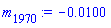 m[1970] := -0.100e-1