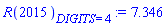 R(2015)[DIGITS = 4] := 7.346