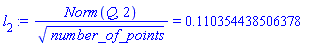 l[2] := Norm(Q, 2)/number_of_points^(1/2) = .110354438506378