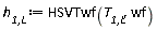 `h__1,L` := HSVTwf(`T__1,L`, wf)
