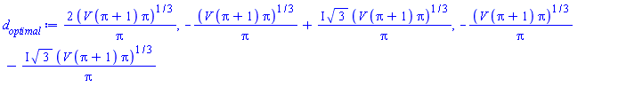 2*(V*(Pi+1)*Pi)^(1/3)/Pi, -(V*(Pi+1)*Pi)^(1/3)/Pi+I*3^(1/2)*(V*(Pi+1)*Pi)^(1/3)/Pi, -(V*(Pi+1)*Pi)^(1/3)/Pi-I*3^(1/2)*(V*(Pi+1)*Pi)^(1/3)/Pi